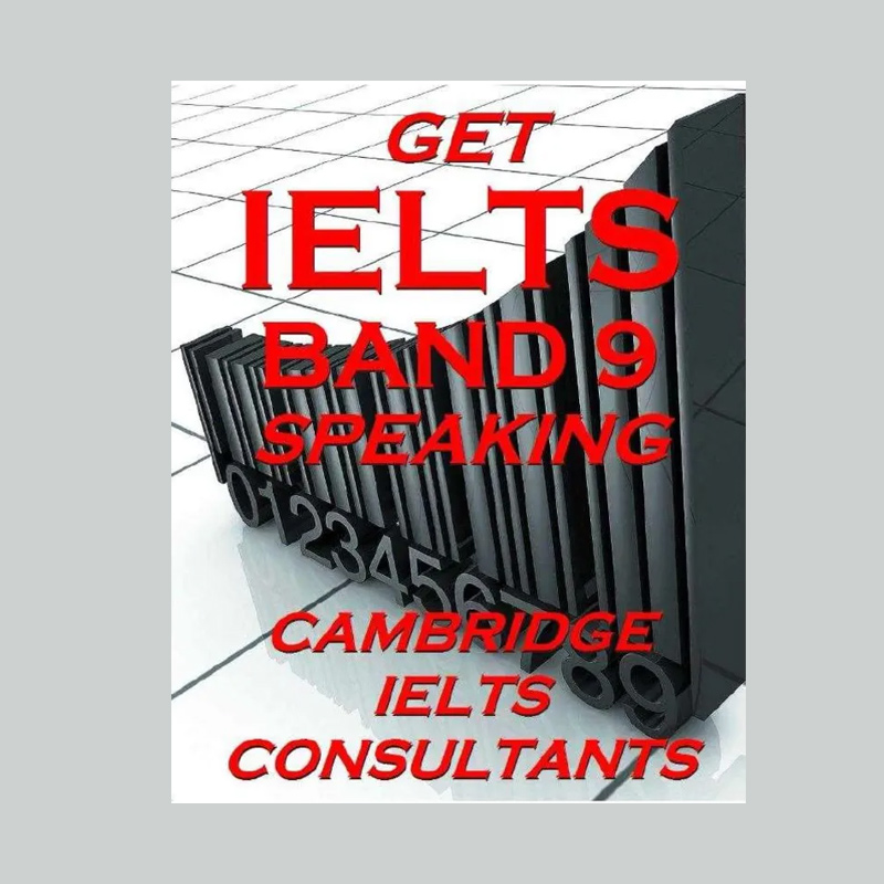 Get IELTS Band 9 Speaking